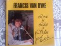 Francis Van Dyke - Love is Like a Violon